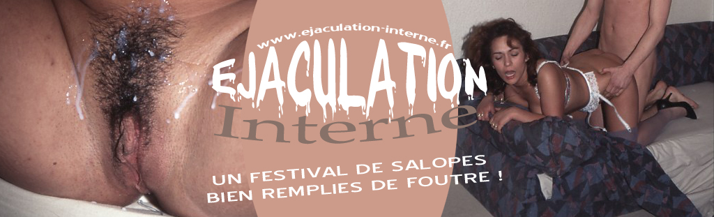 Ejaculation interne